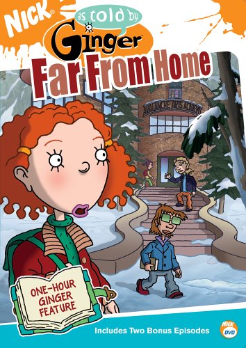 AS TOLD BY GINGER: FAR FROM HOME