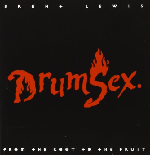 LEWIS, BRENT - DRUMSEX