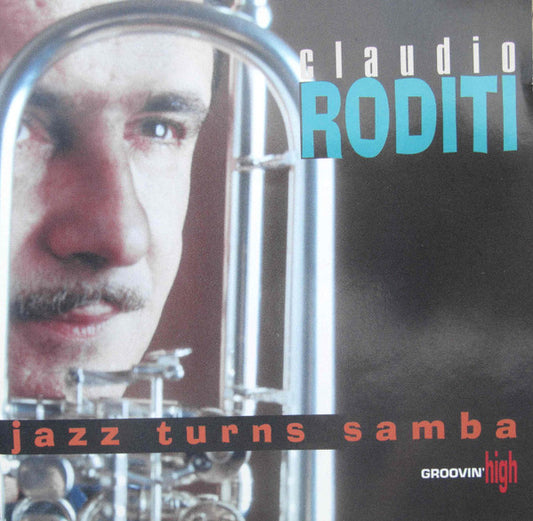 RODITI, CLAUDIO  - JAZZ TURNS SAMBA