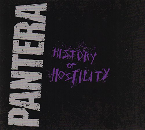 PANTERA - HISTORY OF HOSTILITY