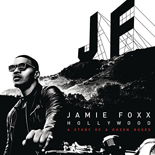 JAMIE FOXX - HOLLYWOOD: A STORY OF A DOZEN ROSES (DELUXE EDITION)