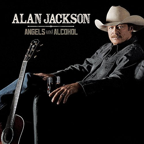 JACKSON, ALAN - ANGELS AND ALCOHOL