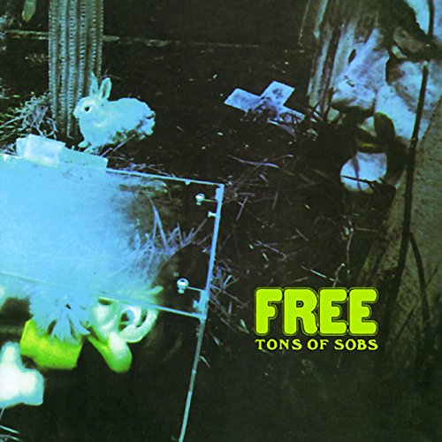 FREE - TONS OF SOBS (REMASTERED-8 BONUS TRACKS)