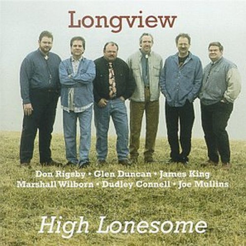 LONGVIEW - HIGH LONESOME