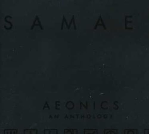 SAMAEL  - AEONICS: AN ANTHOLOGY