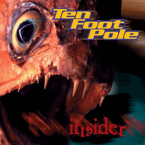 TEN FOOT POLE - INSIDER