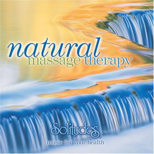 GIBSON, DAN (SOLITUDES) - NATURAL MASSAGE THERAPY