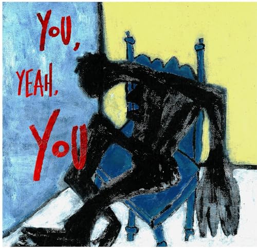 TRE BURT - YOU, YEAH, YOU (CD)
