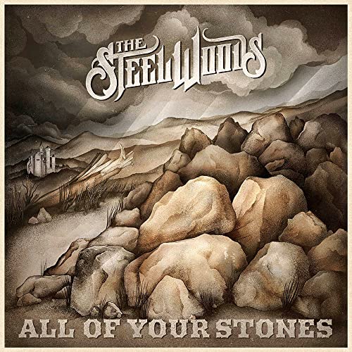 THE STEEL WOODS - ALL OF YOUR STONES (VINYL)