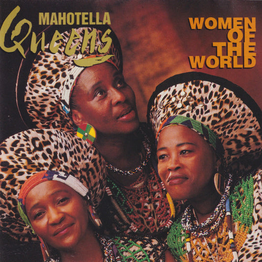 MAHOTELLA QUEENS  - WOMEN OF THE WORLD