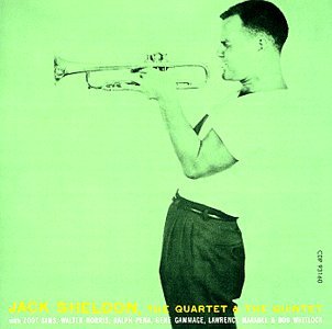 SHELDON, JACK - QUARTET & THE QUINTET