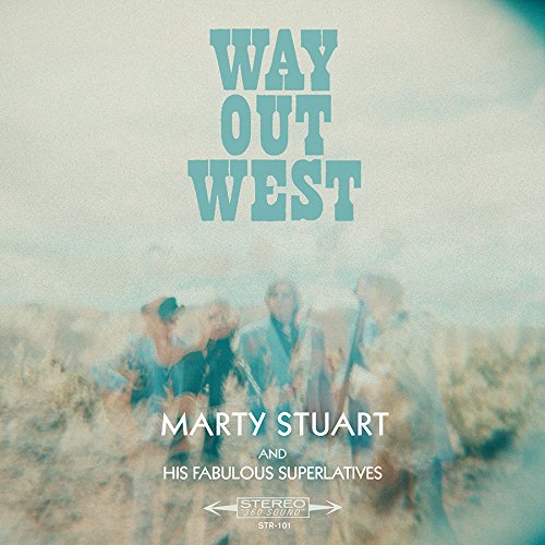 MARTY STUART - WAY OUT WEST