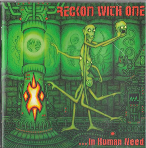 RECKON WITH ONE - ...IN HUMAN NEED