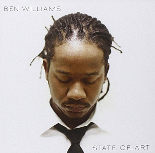 WILLIAMS, BEN - STATE OF ART