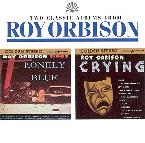 ORBISON, ROY - LONELY & BLUE/CRYING