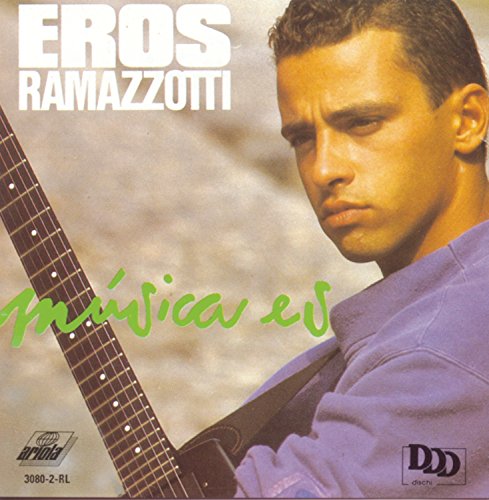 RAMAZZOTTI, EROS - MUSICA