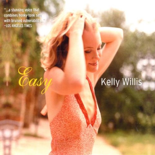 WILLIS, KELLY - EASY