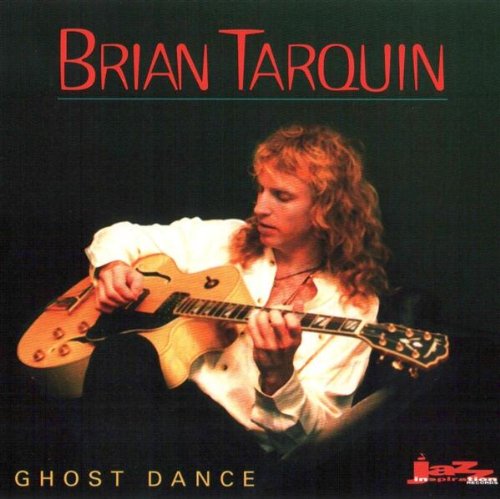 TARQUIN, BRIAN - GHOST DANCE