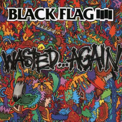 BLACK FLAG - WASTED AGAIN