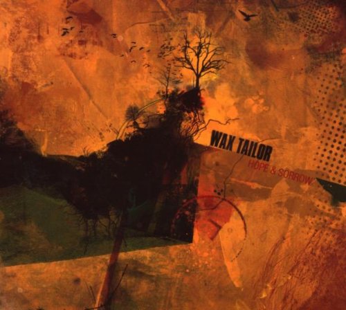 WAX TAILOR - HOPE AND SORROW