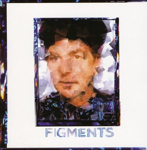 FIG, ANTON - FIGMENTS