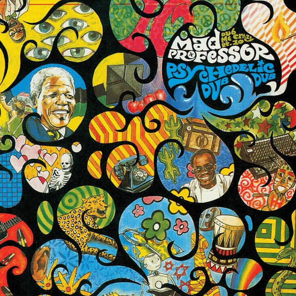 MAD PROFESSOR  - PSYCHEDELIC DUB