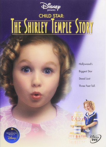 DISNEY'S CHILD STAR: THE SHIRLEY TEMPLE STORY (SOUS-TITRES FRANAIS)