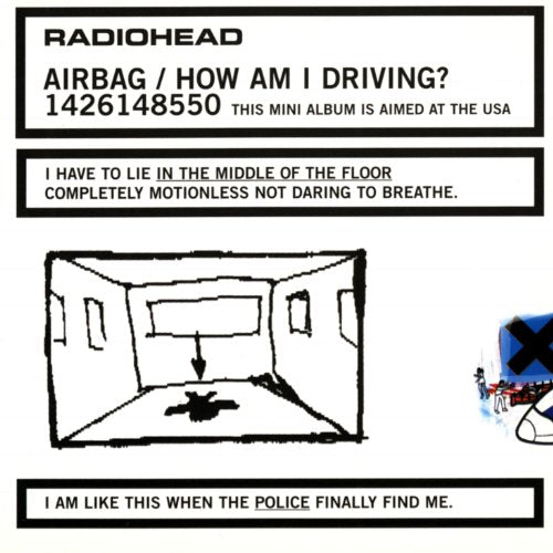 RADIOHEAD - AIRBAG/HOW AM I DRIVING?