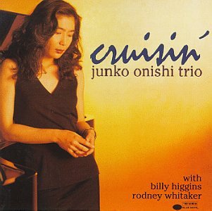 ONISHI, JUNKO - CRUISIN