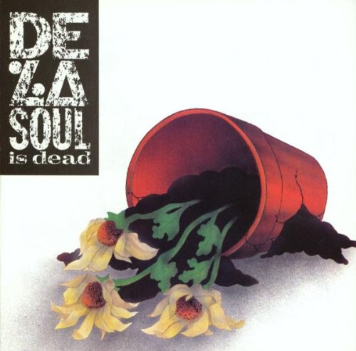 DE LA SOUL  - DE LA SOUL IS DEAD