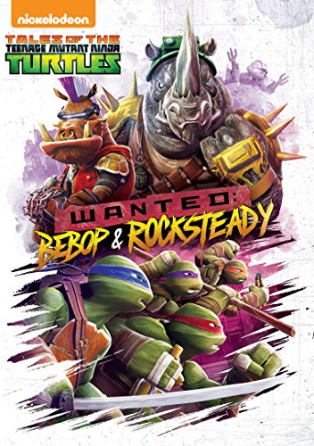 TALES OF THE TEENAGE MUTANT NINJA TURTLES: WANTED: BEBOP & ROCKSTEADY