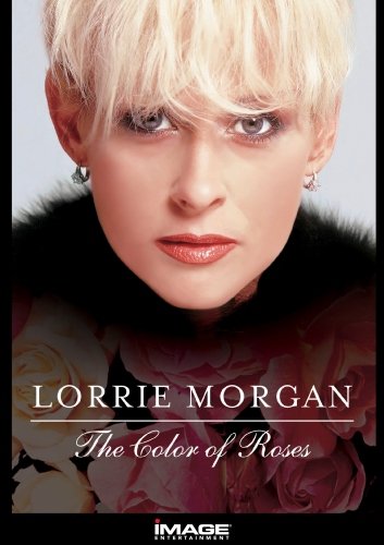 LORRIE MORGAN: THE COLOR OF ROSES