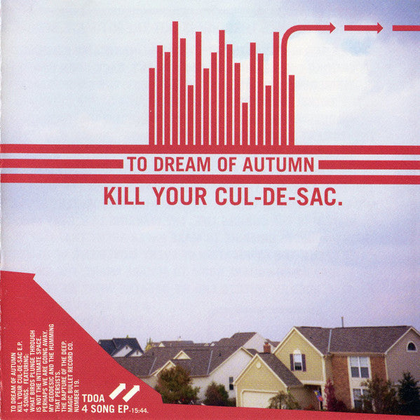 TO DREAM OF AUTUMN  - KILL YOUR CUL-DE-SAC