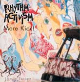 RHYTHM ACTIVISM  - MORE KICK!