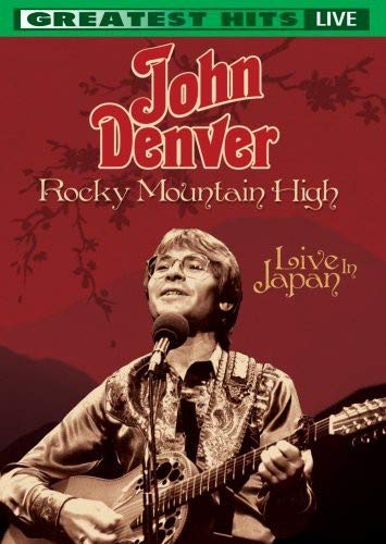 JOHN DENVER: ROCKY MOUNTAIN HIGH