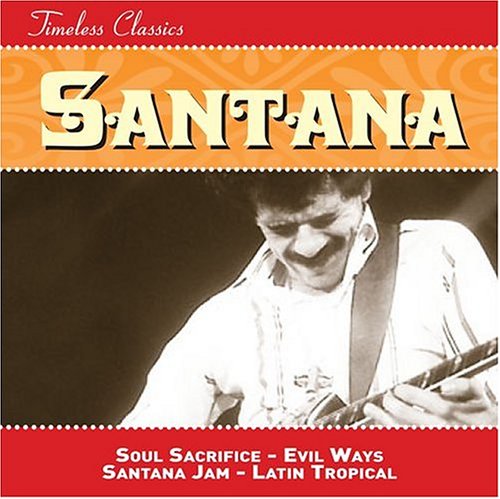 SANTANA  - TIMELESS CLASSICS