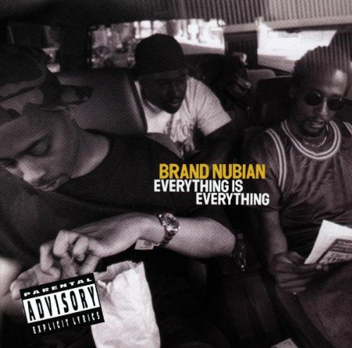 BRAND NUBIAN - EVERYTHING IS EVERYTHING