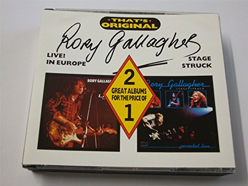 RORY GALLAGHER - LIVE IN EUROPE/STAGE STRUCK