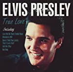 PRESLEY, ELVIS - TRUE LOVE