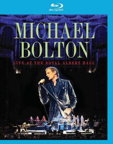 MICHAEL BOLTON: LIVE AT THE ROYAL ALBERT HALL [BLU-RAY]