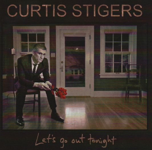 STIGERS, CURTIS  - LET'S GO OUT TONIGHT