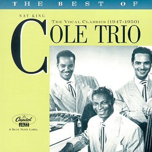 COLE, NAT KING TRIO - V2 1947-1950 BEST OF VOCAL