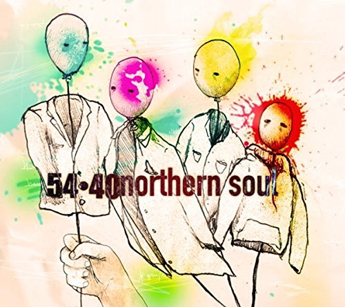 54-40 - NORTHERN SOUL