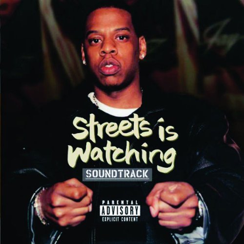 JAY-Z  - STREETS IS WATCHING