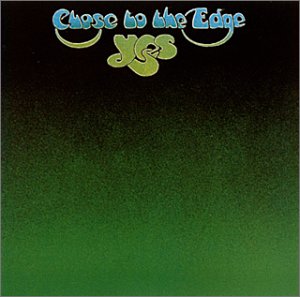 YES - CLOSE TO THE EDGE