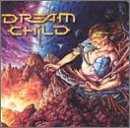 DREAM CHILD - REACHING THE GOLDEN GATE