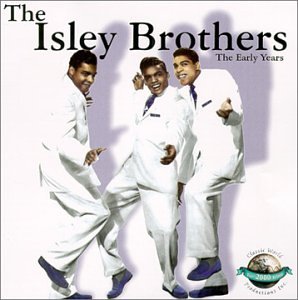 ISLEY BROTHERS - EARLY YEARS