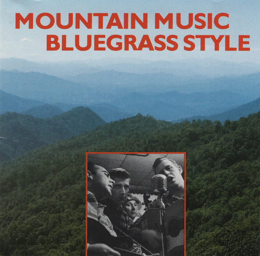 VARIOUS  - MOUNTAIN MUSIC BLUEGRASS STYLE