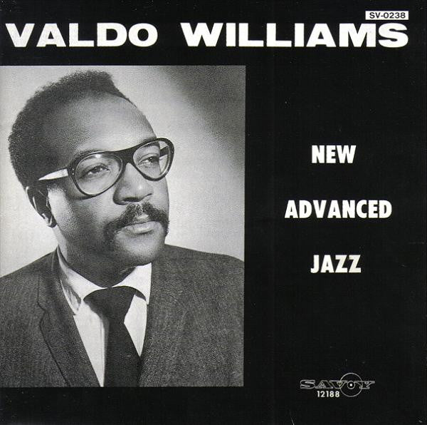 WILLIAMS, VALDO  - NEW ADVANCED JAZZ