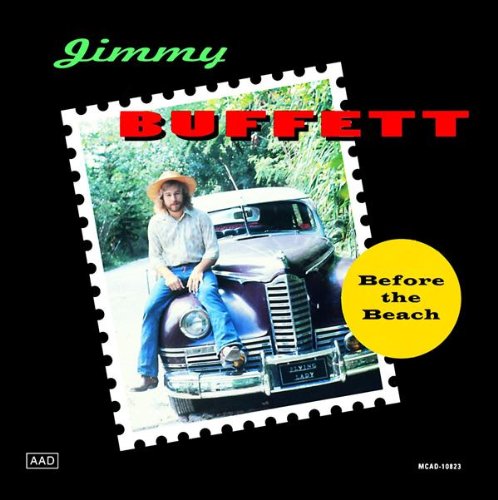 BUFFETT, JIMMY - BEFORE THE BEACH